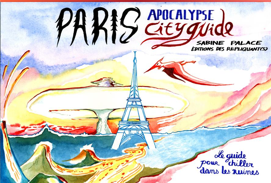 PARIS APOCALYPSE CITY GUIDE
