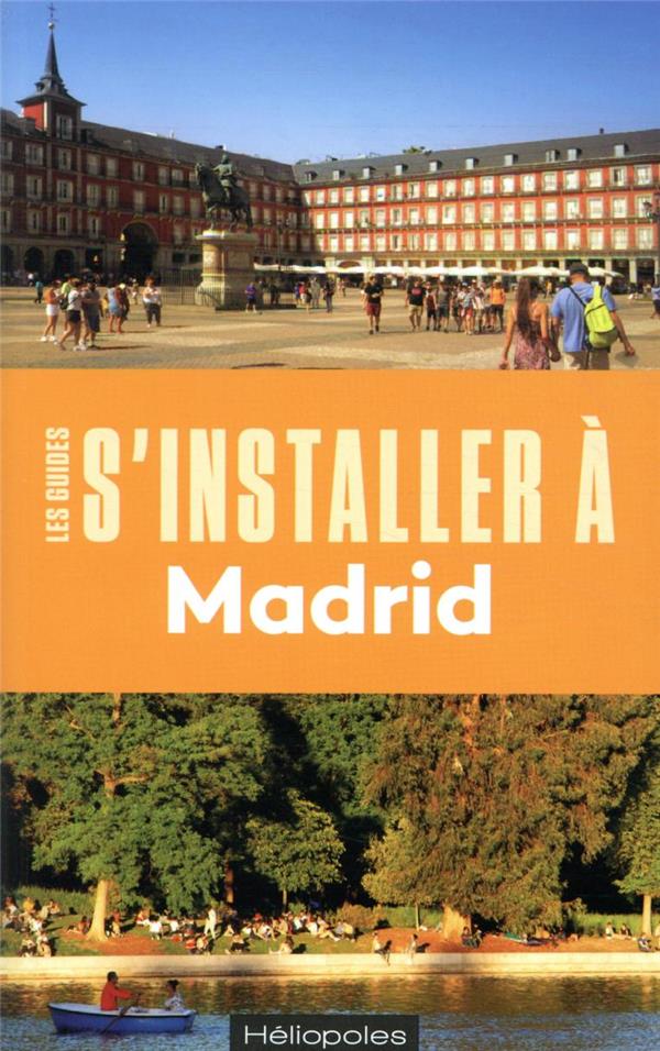 S'INSTALLER A MADRID