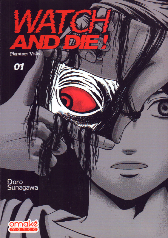WATCH AND DIE ! - PHANTOM VIDEO - TOME 1 (VF)