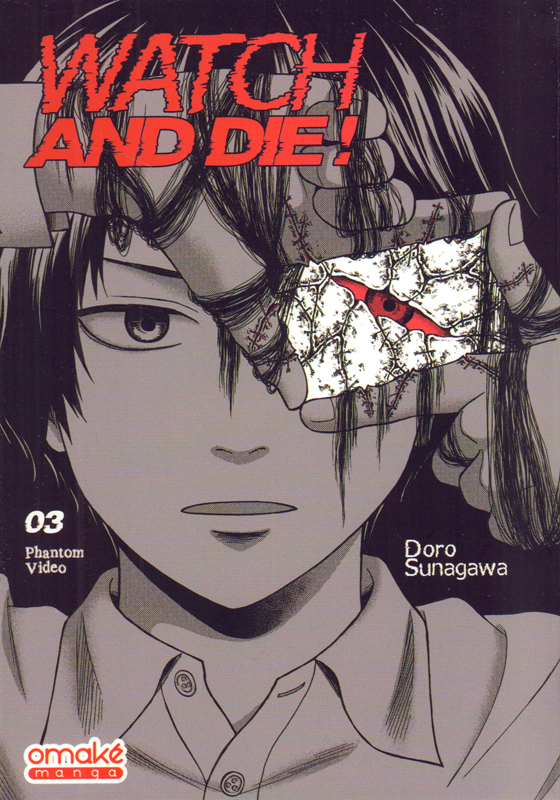 WATCH AND DIE ! - PHANTOM VIDEO - TOME 3 (VF)