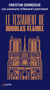 LES AVENTURES D'HOWARD LENORMAND - TOME 1 - LE TESTAMENT DE NICOLAS FLAMEL
