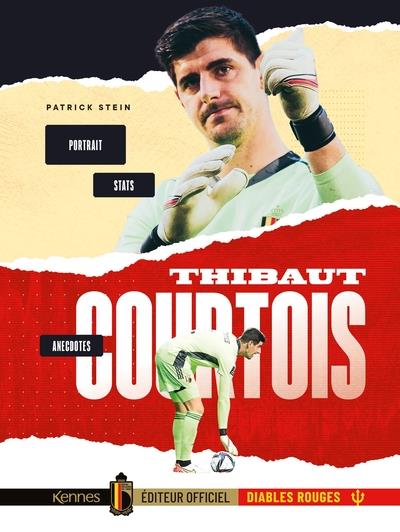 THIBAUT COURTOIS - PORTRAIT, ANECDOTES, STATS