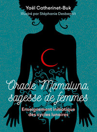 COFFRET ORACLE MAMALUNA, SAGESSE DE FEMMES