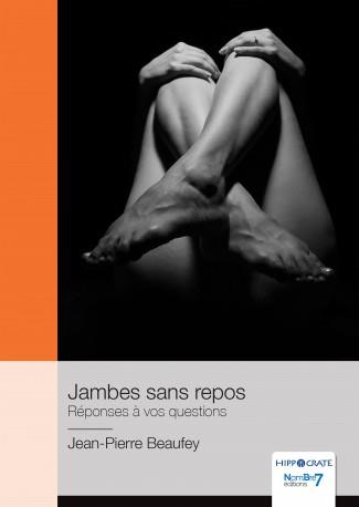 JAMBES SANS REPOS - REPONSES A VOS QUESTIONS