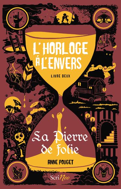 L'horloge a l'envers - tome 2 la pierre de folie - vol02