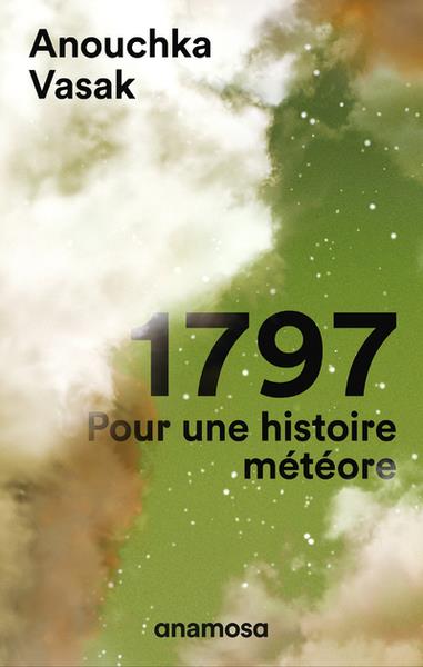 1797 - POUR UNE HISTOIRE DE METEORE