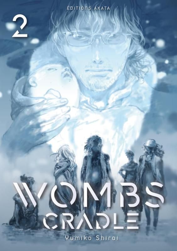 Wombs Cradle - Tome 2
