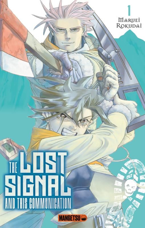 The Lost Signal & This Communication - Tome 1