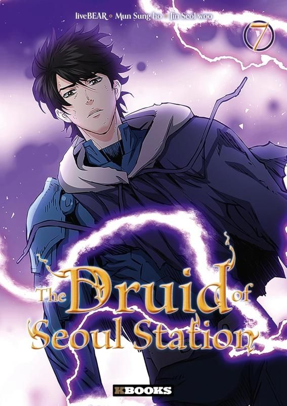 The Druid of Seoul Station - Tome 7