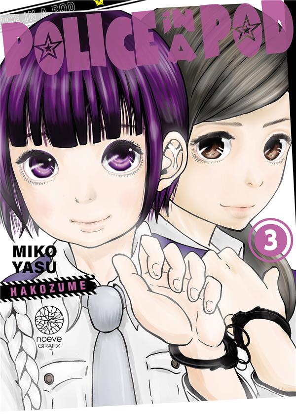 Police in a Pod - Tome 3