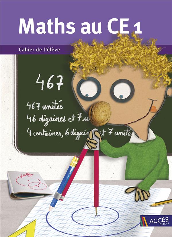 Maths au ce1 cahier de l'eleve (unite)