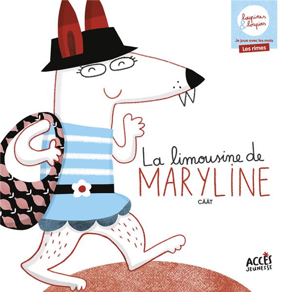 La limousine de maryline - loupines et loupins