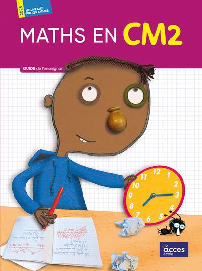 Maths en cm2 - guide de l'enseignant