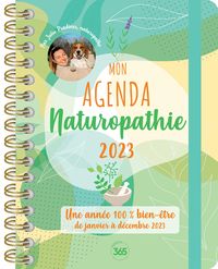 MON AGENDA NATUROPATHIE 2023 AVEC JULIE PRADINES : 1 AN DE CONSEILS NATURO