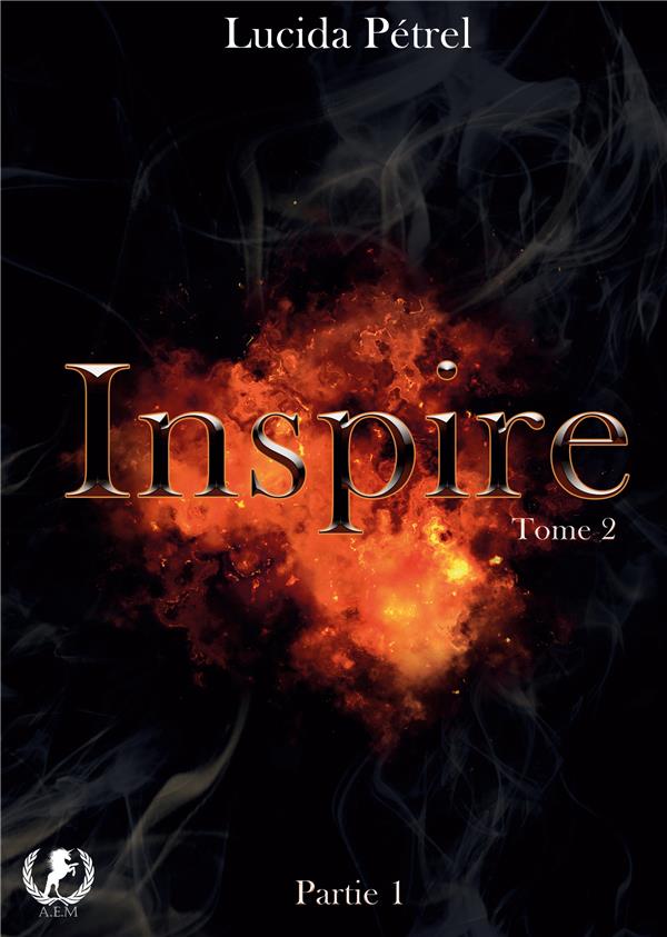 INSPIRE - TOME 2 PARTIE 1