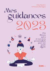 MES GUIDANCES 2023 - DES THEMES ET EXERCICES PERSONNALISES POUR UNE ANNEE ALIGNEE