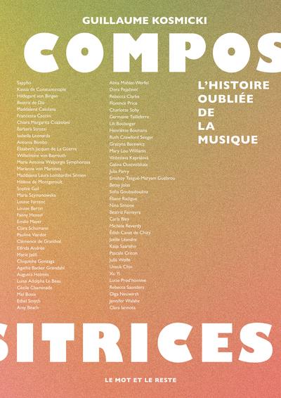 Compositrices - l'histoire oubliee de la musique