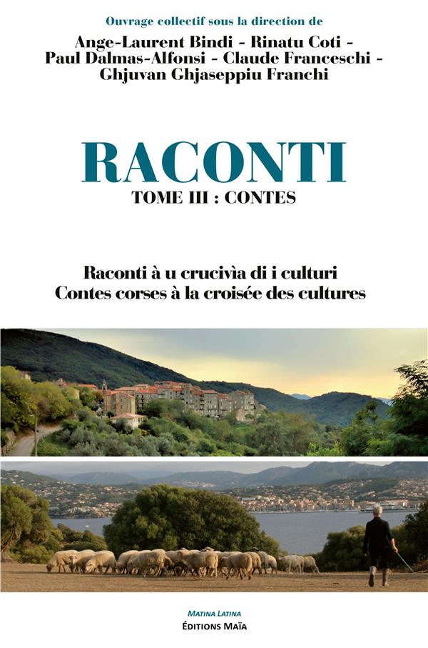 RACONTI - T03 - RACONTI 3 - CONTES CORSES A LA CROISEE DES CULTURES, RACONTI A U CRUCIVIA DI I CULTU