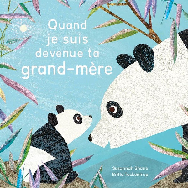 Quand je suis devenue ta grand-mere