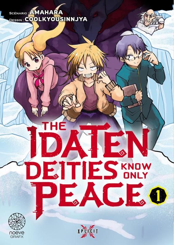 The Idaten Deities Know Only Peace - Tome 1