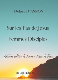 SUR LES PAS DE JESUS -FEMMES DISCIPLES