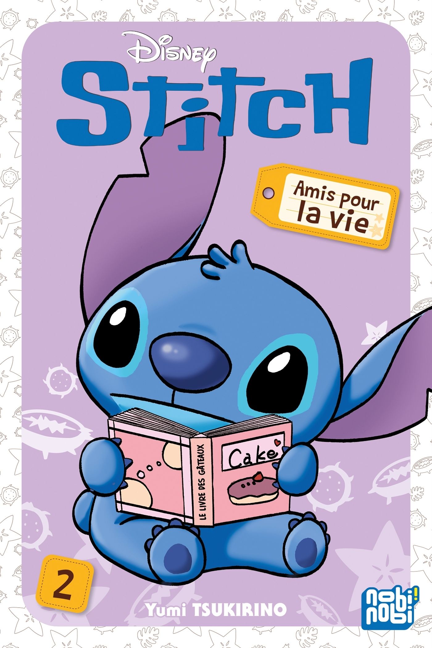 Stitch – Amis pour la vie - Tome 2