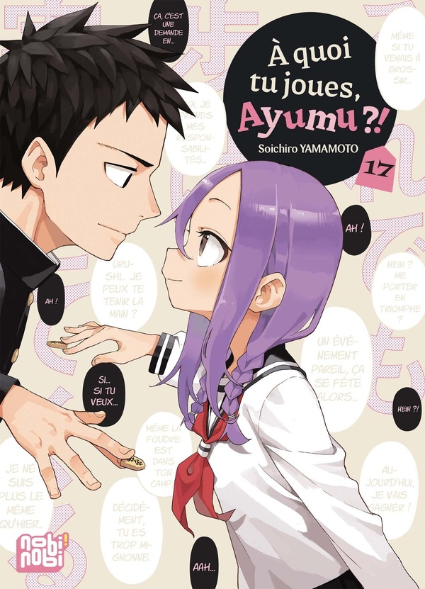 A quoi tu joues, Ayumu ?! - Tome 17