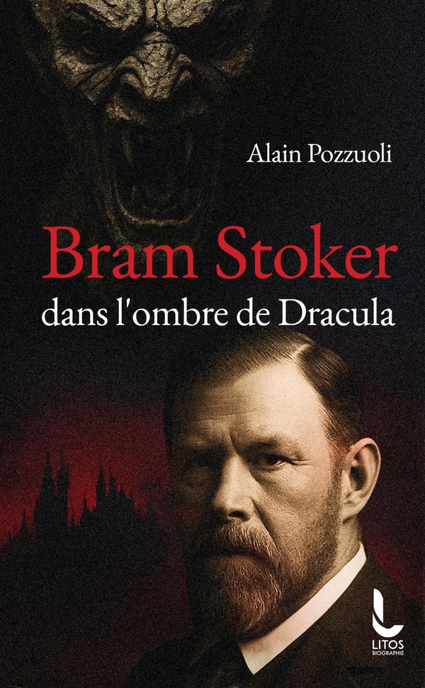 Bram stoker - dans l'ombre de dracula
