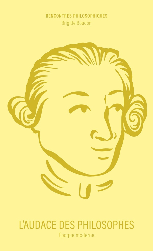 L'audace des philosophes - epoque moderne