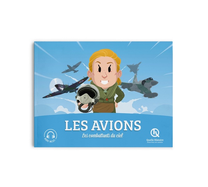 Les avions - les combattants du ciel