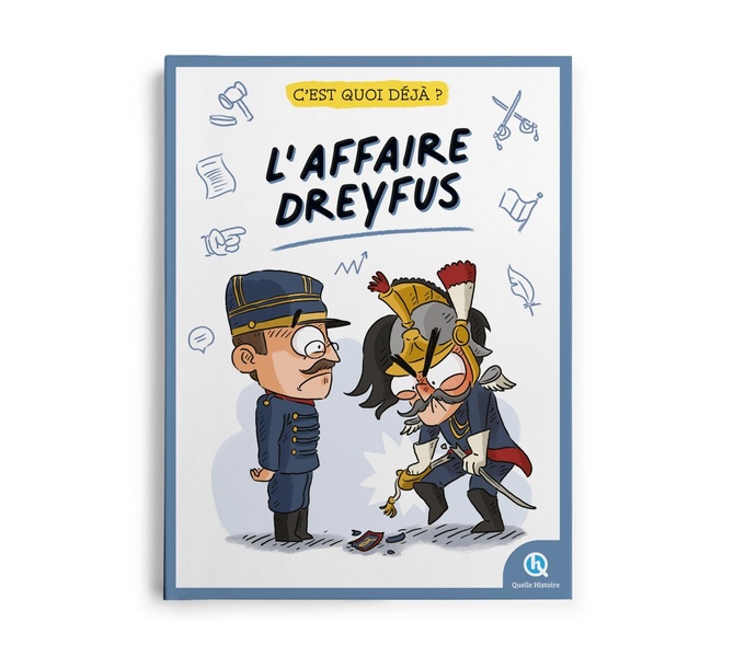C'est quoi deja ? l'affaire dreyfus