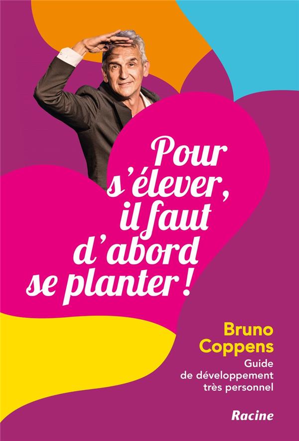 Pour s'elever, il faut d'abord se planter ! - guide de developpement tres personnel