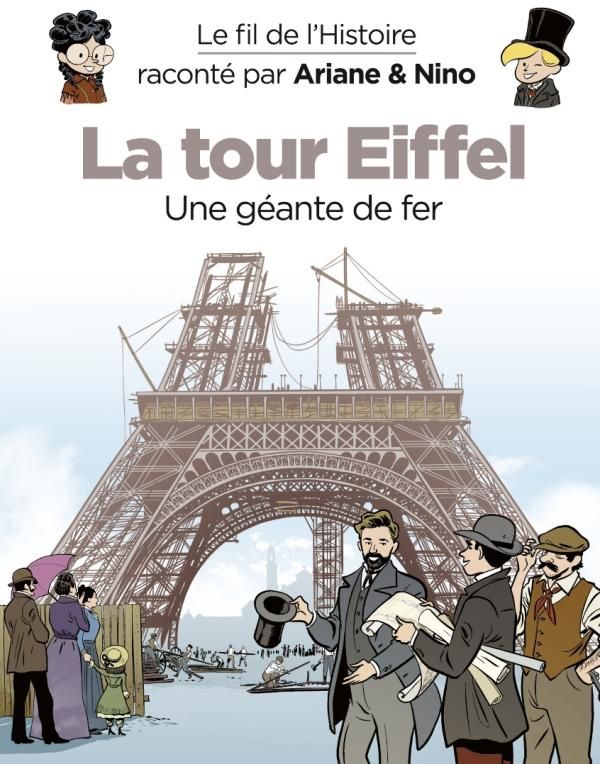 Le fil de l'histoire raconte p - t30 - le fil de l'histoire raconte par ariane & nino - la tour eiff