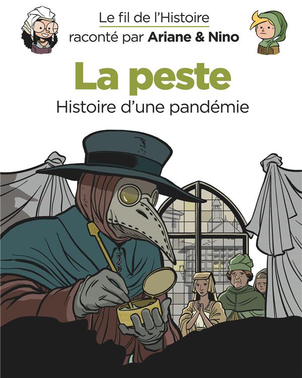 LE FIL DE L'HISTOIRE RACONTE P - T36 - LE FIL DE L'HISTOIRE RACONTE PAR ARIANE & NINO - LA PESTE
