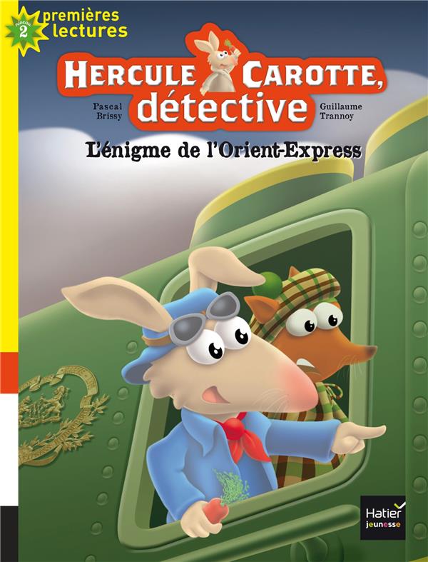 Hercule carotte, detective - t03 - hercule carotte - l'enigme de l'orient-express cp/ce1 6/7 ans