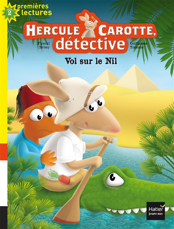 Hercule carotte, detective - t04 - hercule carotte - vol sur le nil cp/ce1 6/7 ans