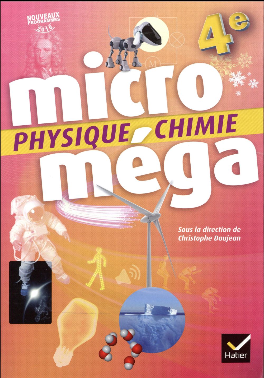 Micromega - physique-chimie 4e ed. 2017 - livre eleve