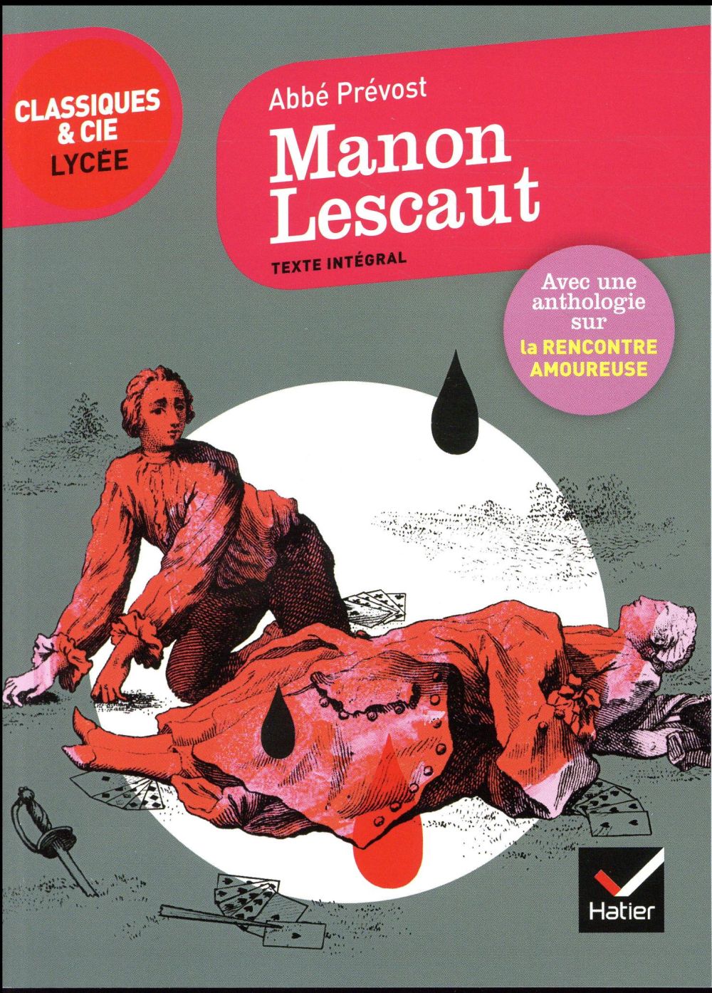 Manon lescaut - suivi d'un parcours sur le theme de la rencontre amoureuse