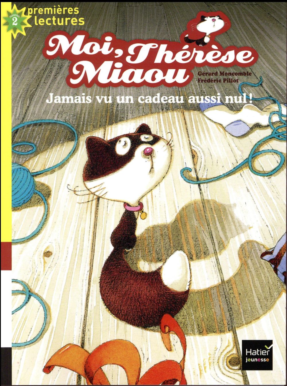 Moi, therese miaou - t01 - moi, therese miaou - jamais vu un cadeau aussi nul ! cp/ce1 6/7 ans
