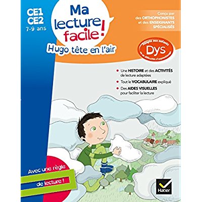 Ma lecture facile dys ce1-ce2 : hugo tete en l'air