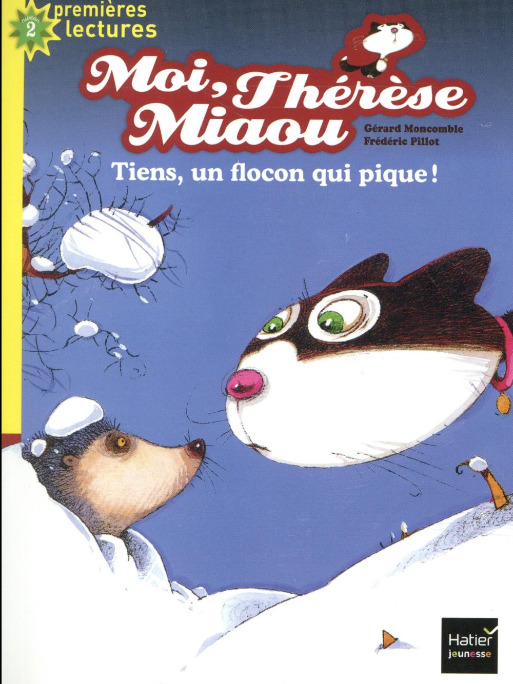 Moi, therese miaou - t07 - moi, therese miaou - tiens, un flocon qui pique ! cp/ce1 6/7 ans