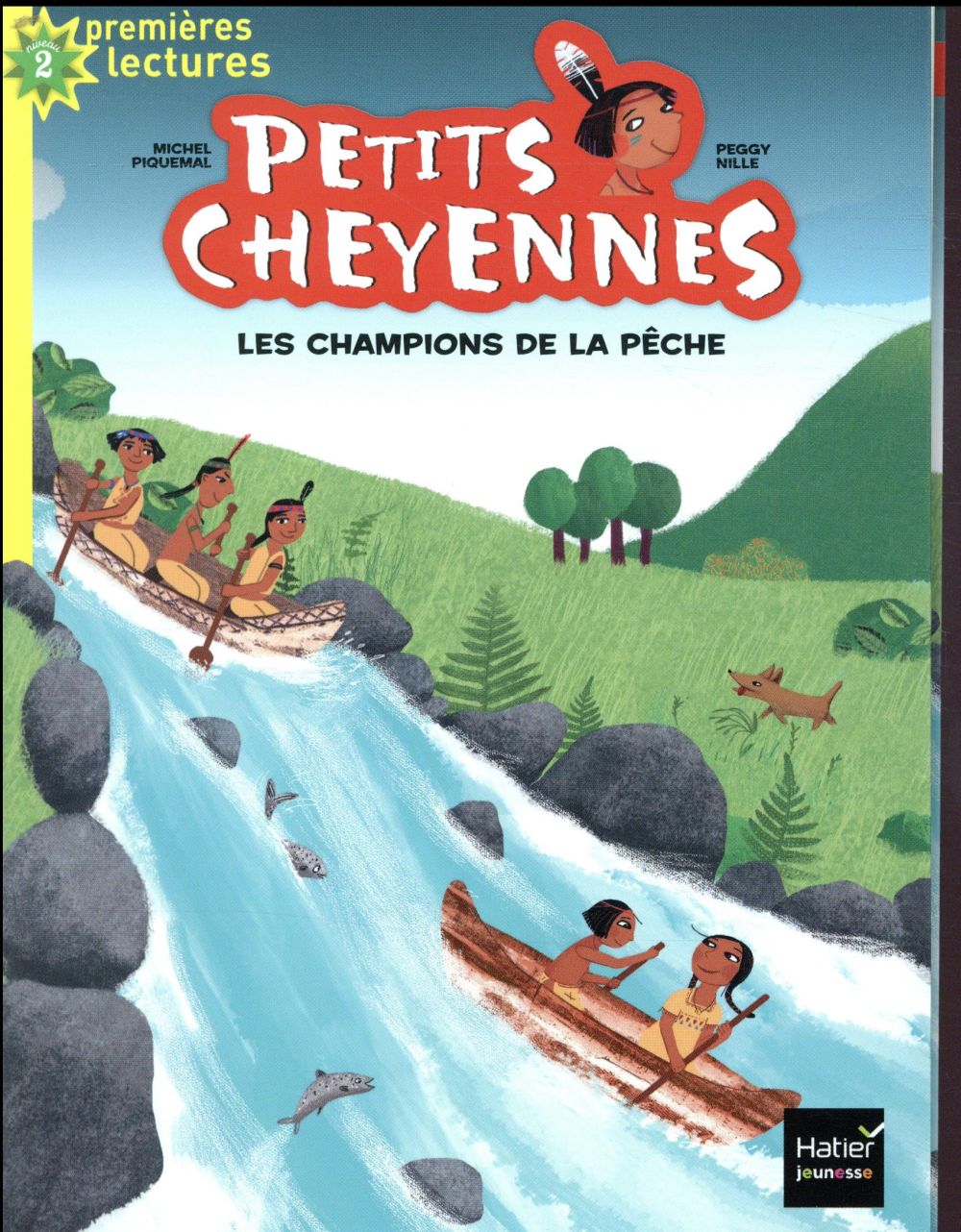 Petits cheyennes - t08 - petits cheyennes - les champions de la peche cp/ce1 6/7 ans