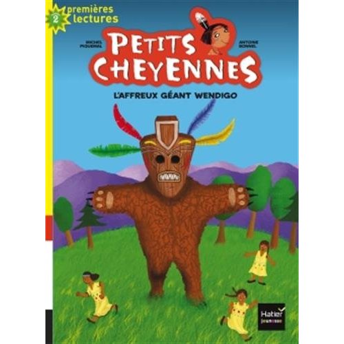 Petits cheyennes - t09 - petits cheyennes - l'affreux geant wendigo cp/ce1 6/7 ans