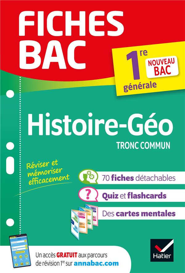 Fiches bac histoire-geographie 1re generale - nouveau programme de premiere