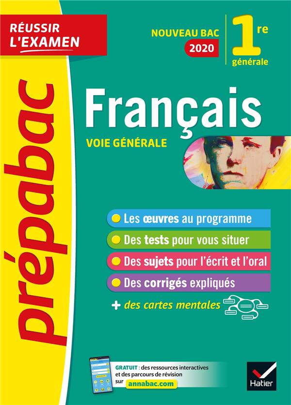 Francais 1re generale bac 2020 - inclus oeuvres au programme 2019-2020