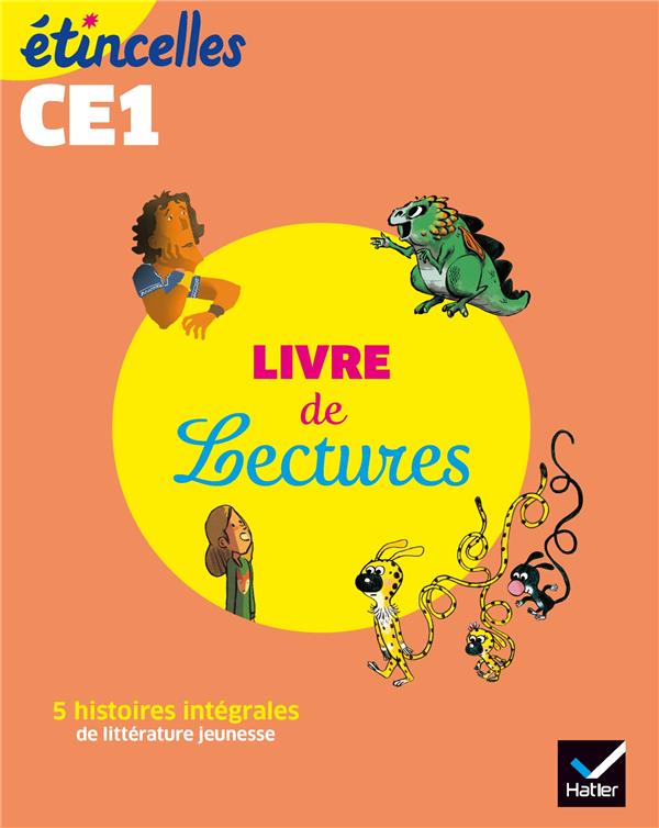 ETINCELLES - FRANCAIS CE1 ED. 2019 - LIVRE DE LECTURES DE L'ELEVE