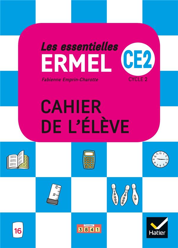Les essentielles ermel - maths  ce2 ed. 2019 - cahier de l'eleve
