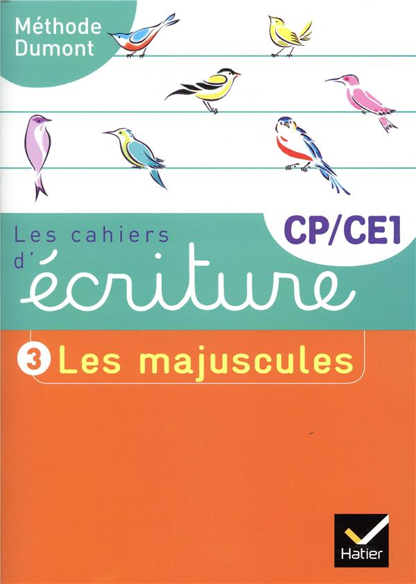 Les cahiers d'ecriture cp-ce1 ed. 2019 - cahier n  3 les majuscules