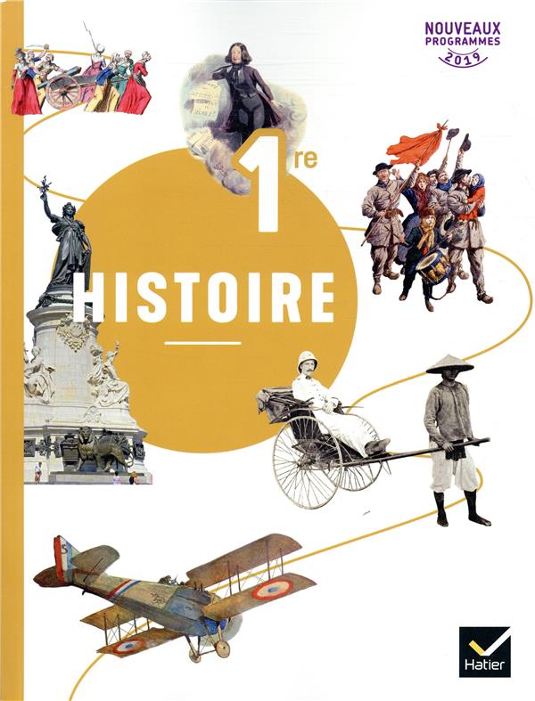 Histoire 1re - ed. 2019 - livre de l'eleve