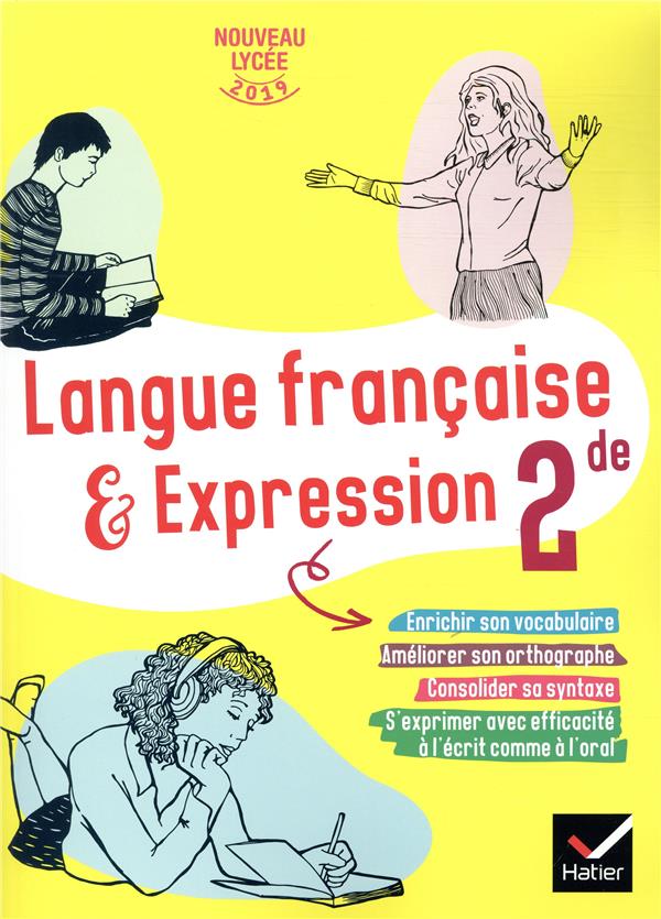 Cahier de langue francaise 2de - ed 2019 - cahier de l'eleve